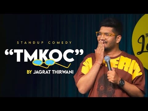 TMKOC | Stand Up Comedy by Jagrat Thirwani